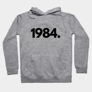 1984 (Geroge Orwell) Hoodie